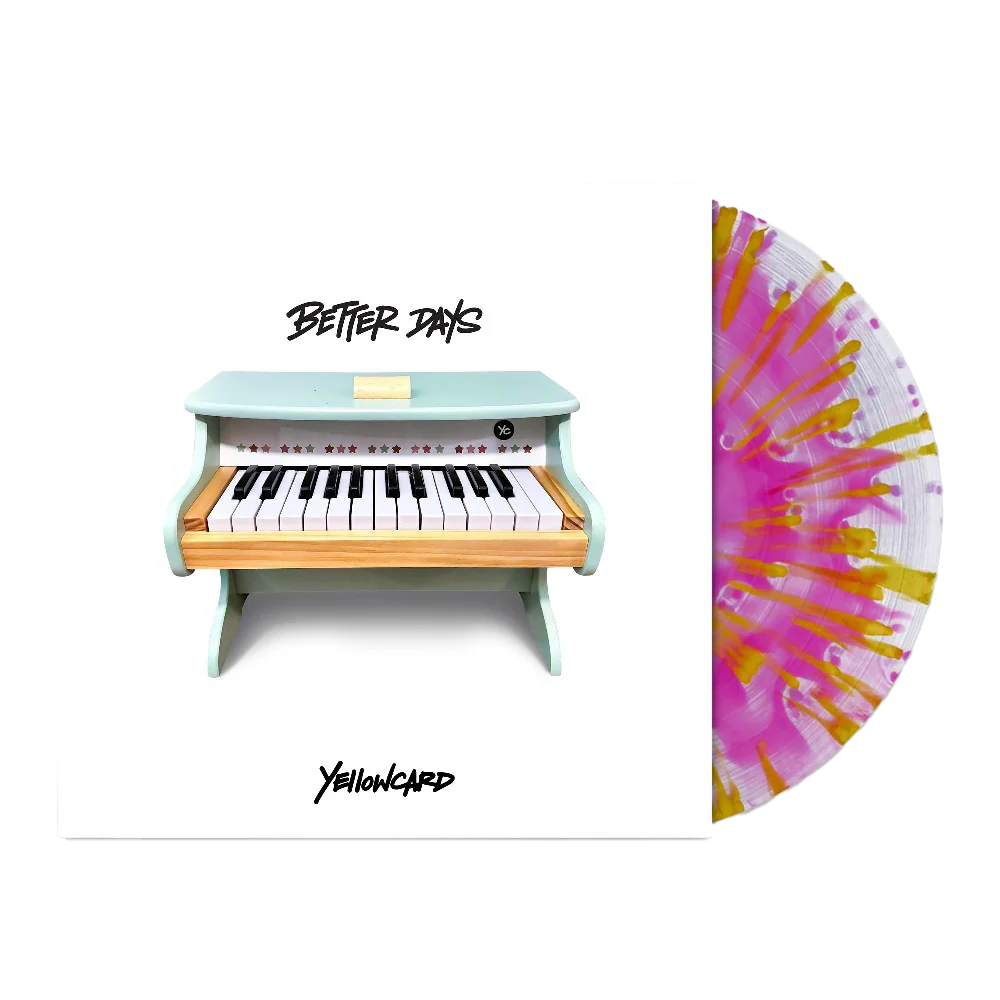 Better Days: Limited Pink & Yellow Splatter Vinyl LP