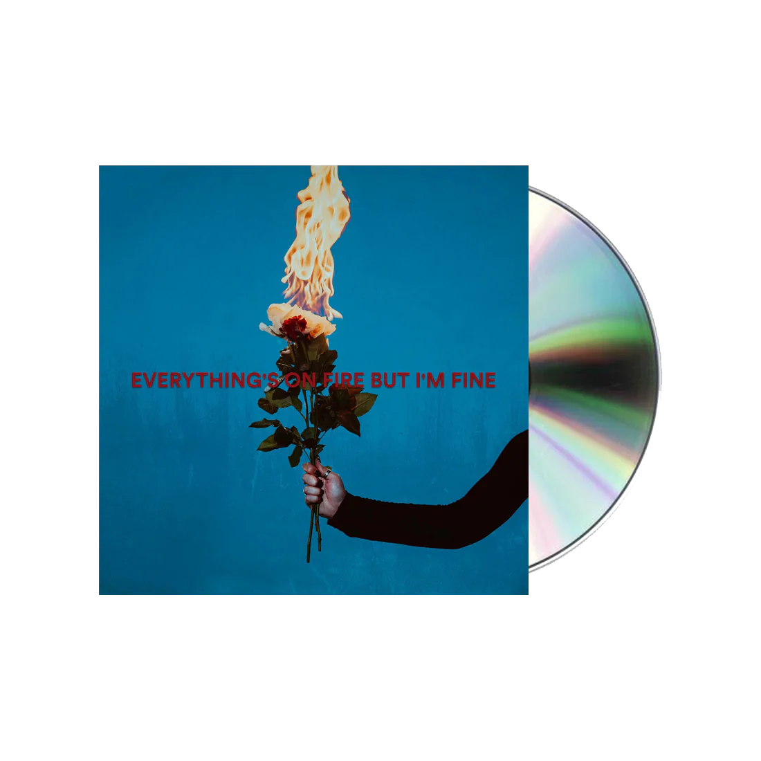 Everything's On Fire But I'm Fine: CD