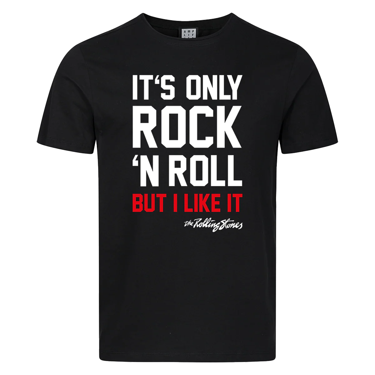 It's Only Rock N Roll T-Shirt