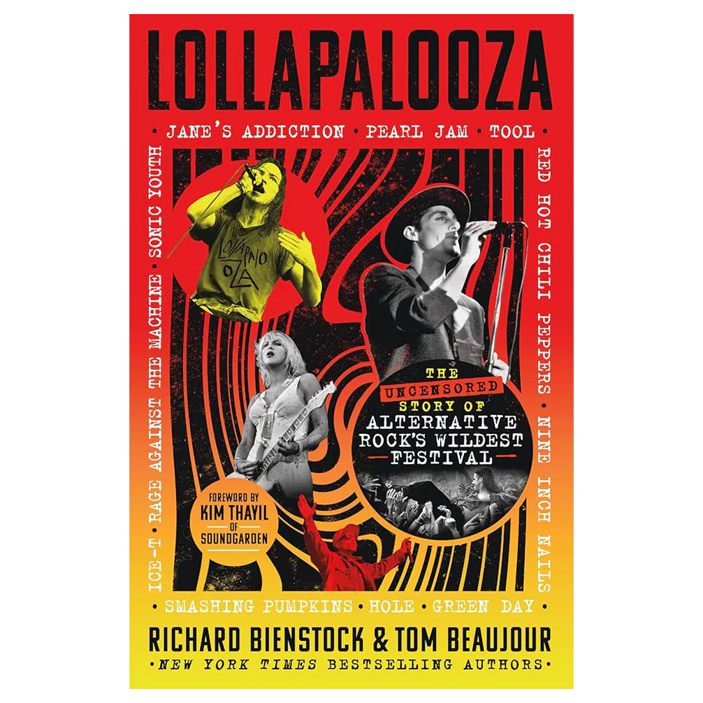 Lollapalooza - The Uncensored Story of Alternative Rock's Wildest Festival: Hardback Book - Image 2