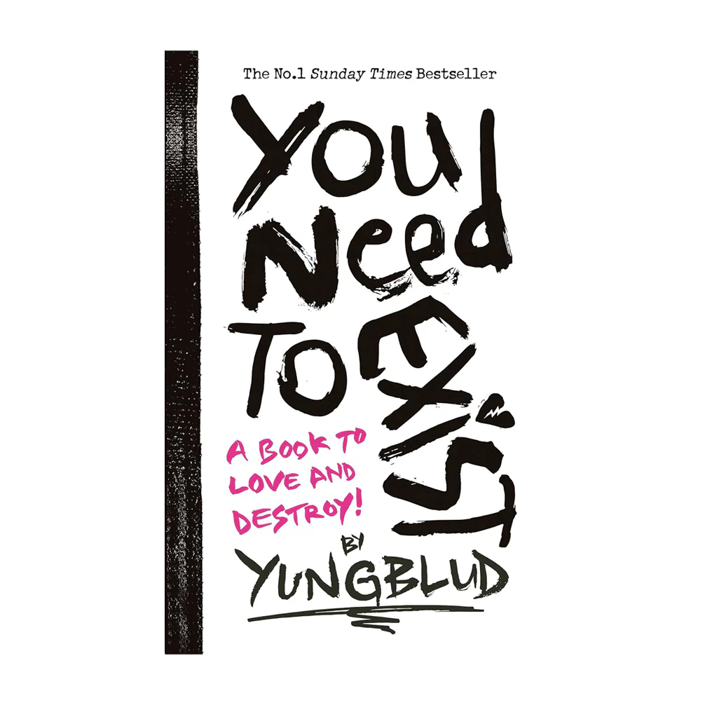 You Need To Exist - A Book to Love and Destroy: Paperback Book